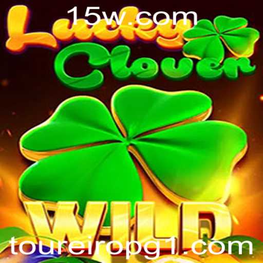 Descubra o Empolgante Jogo LuckyClover e Encontre a Sorte Entre os Toureiro PG
